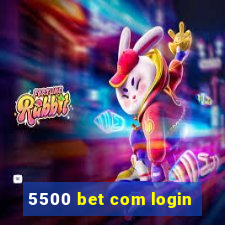 5500 bet com login